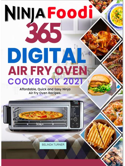 Title details for Ninja Foodi Digital Air Fry Oven Cookbook 2021 by Belinda turner - Wait list